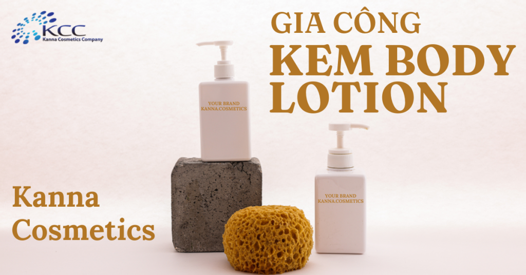 gia công kem Body Lotion