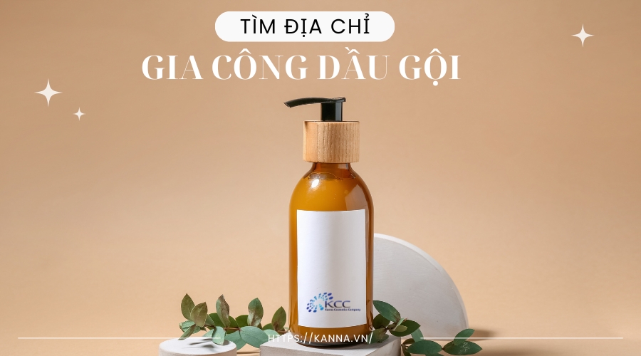 Địa chỉ Gia công Dầu Gội đạt chuẩn CGMP