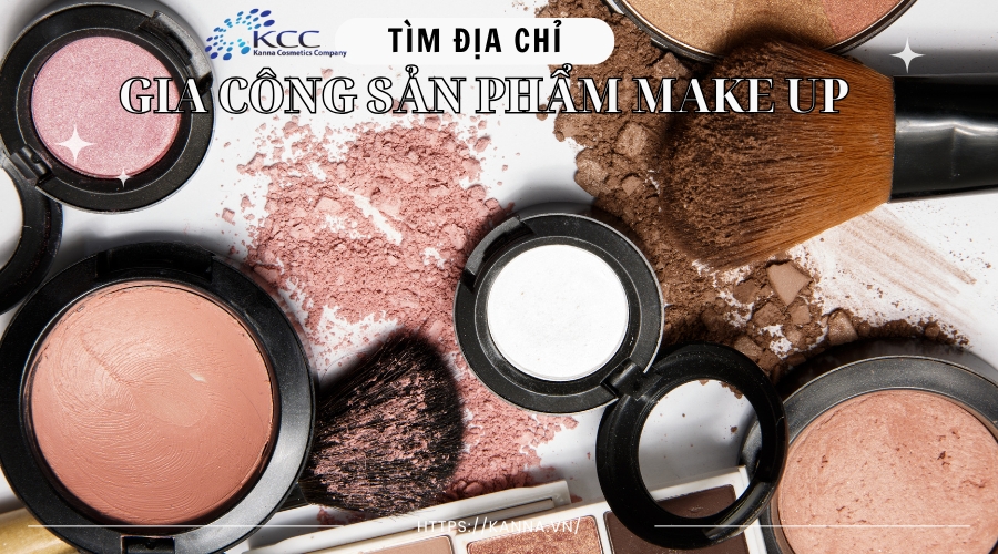 Địa chỉ Gia công Sản phẩm Make up